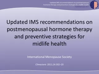 International Menopause Society Climacteric  2011;14:302–20