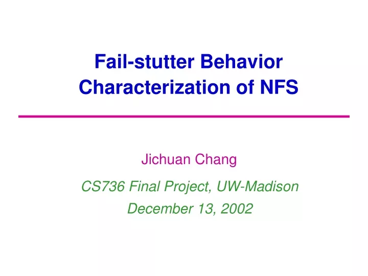 fail stutter behavior characterization of nfs