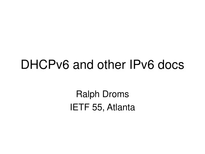 dhcpv6 and other ipv6 docs