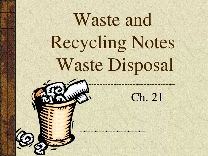 waste and recycling notes waste disposal