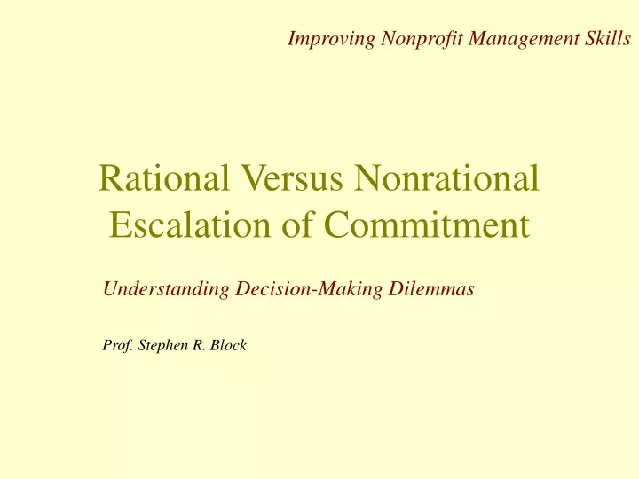 rational versus nonrational escalation of commitment