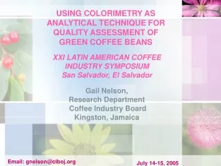 USING COLORIMETRY AS ANALYTICAL TECHNIQUE FOR QUALITY ASSESSMENT OF  GREEN COFFEE BEANS