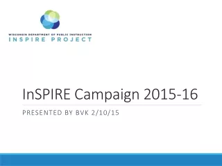 InSPIRE  Campaign 2015-16