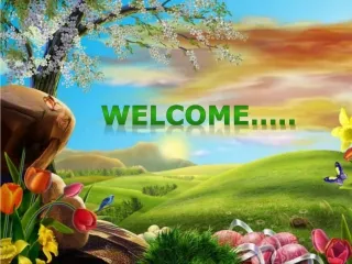 WELCOME…..