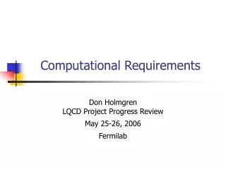 Computational Requirements