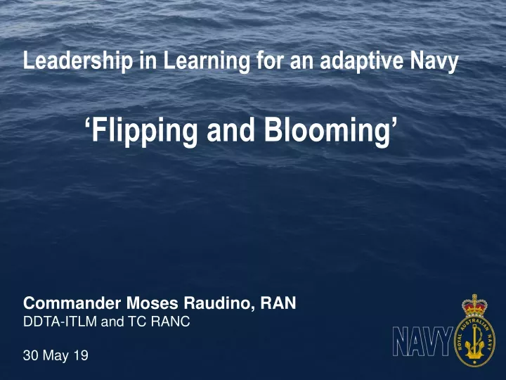 leadership in learning for an adaptive navy flipping and blooming