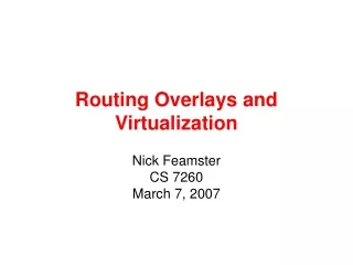 routing overlays and virtualization