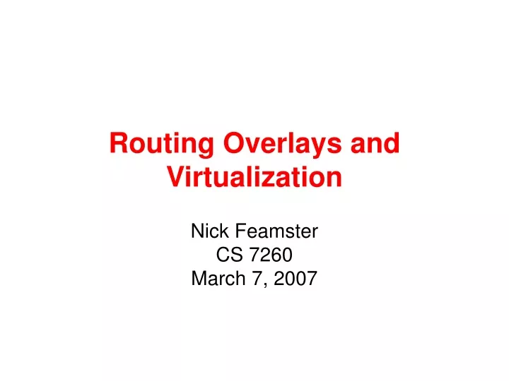 routing overlays and virtualization