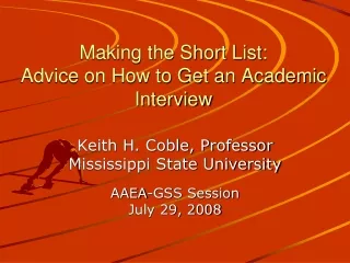 Making the Short List: Advice on How to Get an Academic Interview