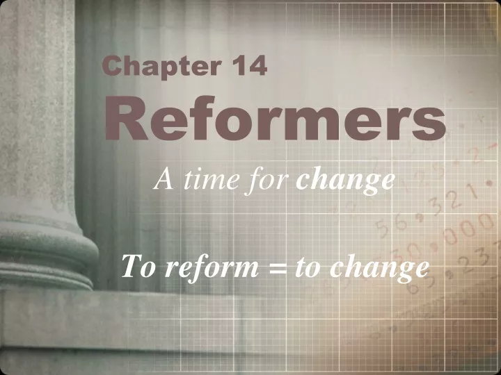 chapter 14 reformers
