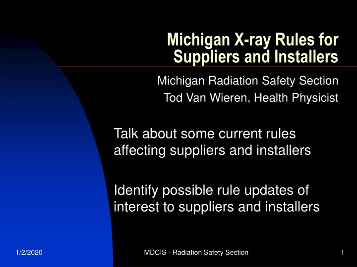 michigan x ray rules for suppliers and installers
