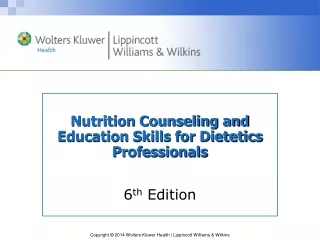 Nutrition Counseling and Education Skills for Dietetics Professionals