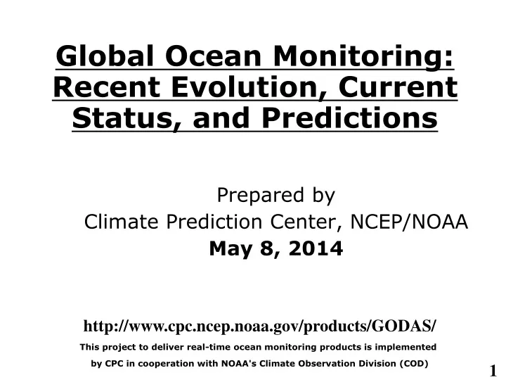 global ocean monitoring recent evolution current status and predictions