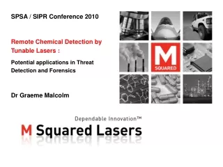 SPSA / SIPR Conference 2010 Remote Chemical Detection by Tunable Lasers :