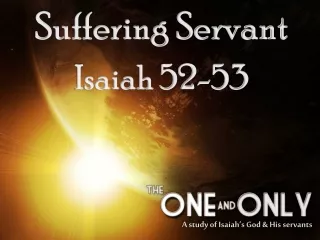 Suffering Servant Isaiah 52-53