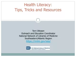 Health Literacy:  Tips, Tricks and Resources