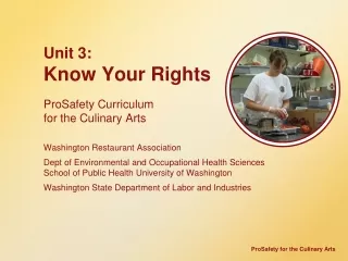 Unit 3:  Know Your Rights ProSafety Curriculum  for the Culinary Arts