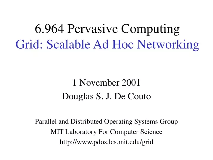 6 964 pervasive computing grid scalable ad hoc networking