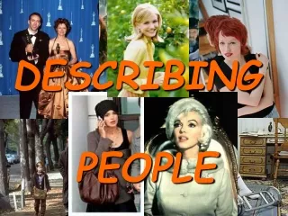 DESCRIBING  PEOPLE