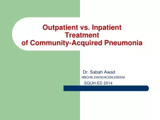 Outpatient vs. Inpatient Treatment of Community-Acquired Pneumonia