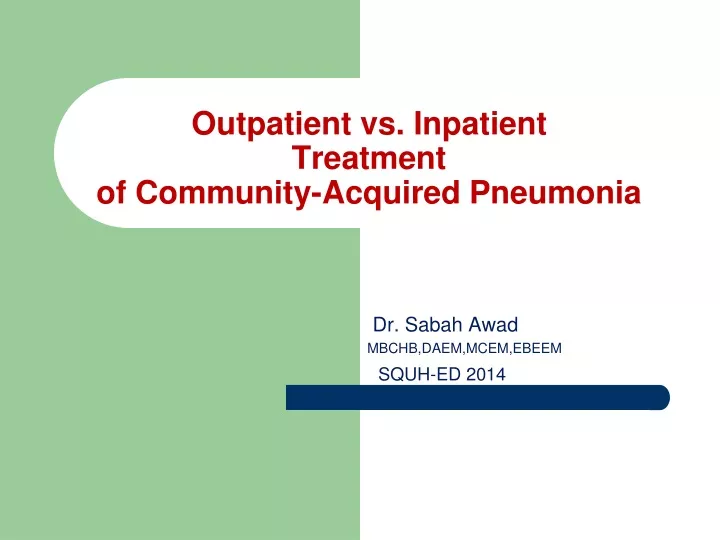outpatient vs inpatient treatment of community acquired pneumonia