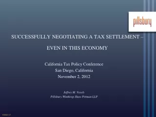 SUCCESSFULLY NEGOTIATING A TAX SETTLEMENT – EVEN IN THIS ECONOMY
