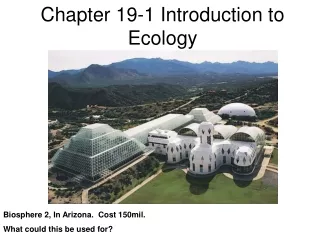 Chapter 19-1 Introduction to Ecology