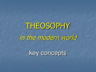 THEOSOPHY in the modern world key concepts