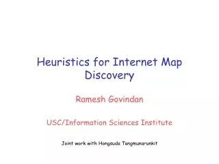 Heuristics for Internet Map Discovery