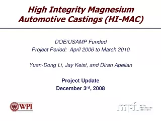 High Integrity Magnesium Automotive Castings (HI-MAC)