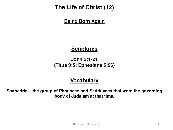 the life of christ 12