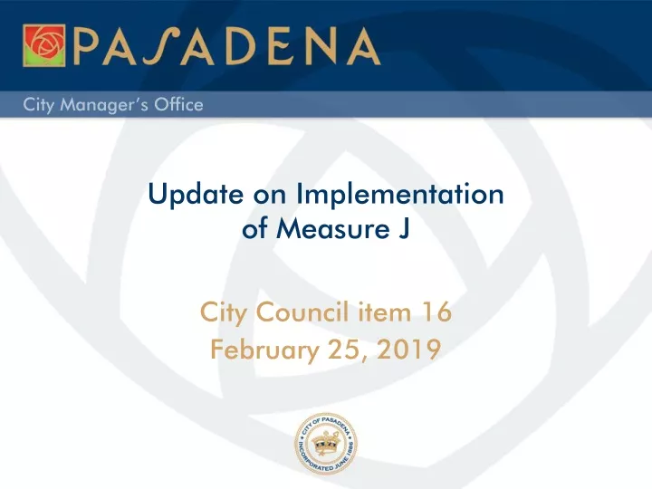 update on implementation of measure j