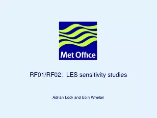 RF01/RF02:  LES sensitivity studies