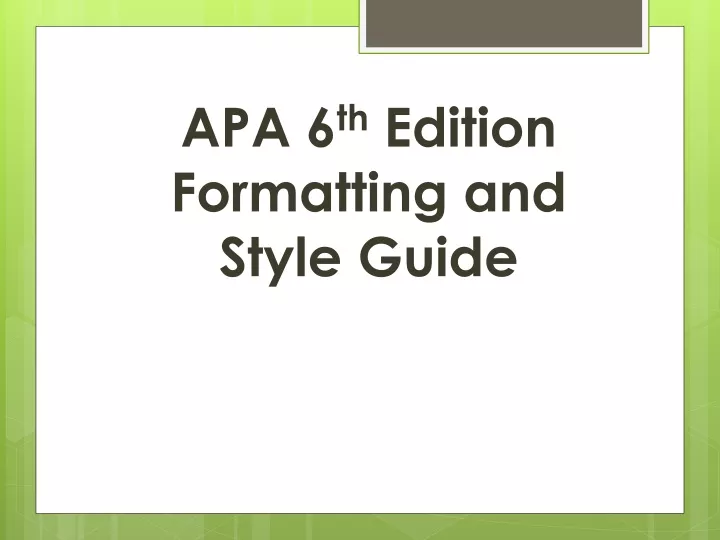 apa 6 th edition formatting and style guide