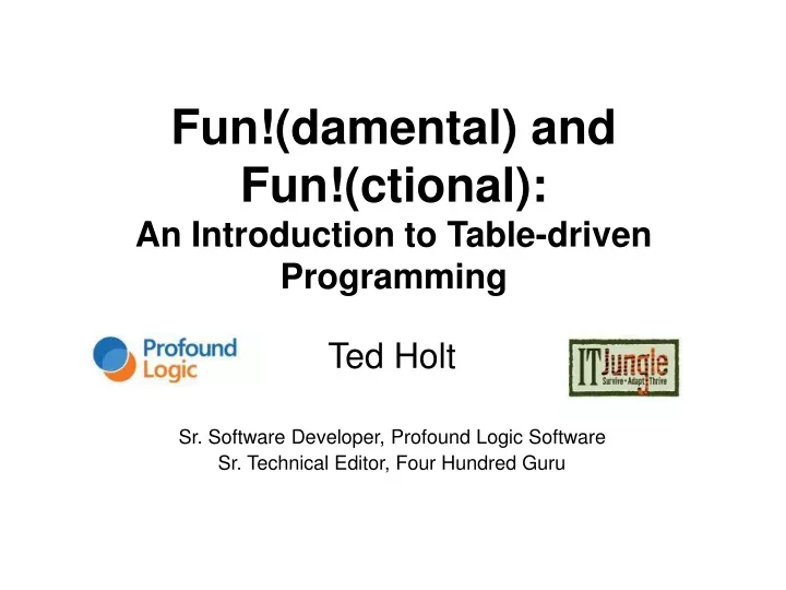 fun damental and fun ctional an introduction to table driven programming