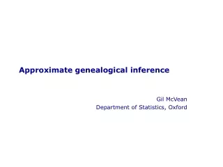 Approximate genealogical inference