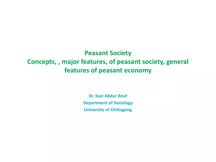 peasant society concepts major features of peasant society general features of peasant economy