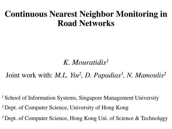 continuous nearest neighbor monitoring in road