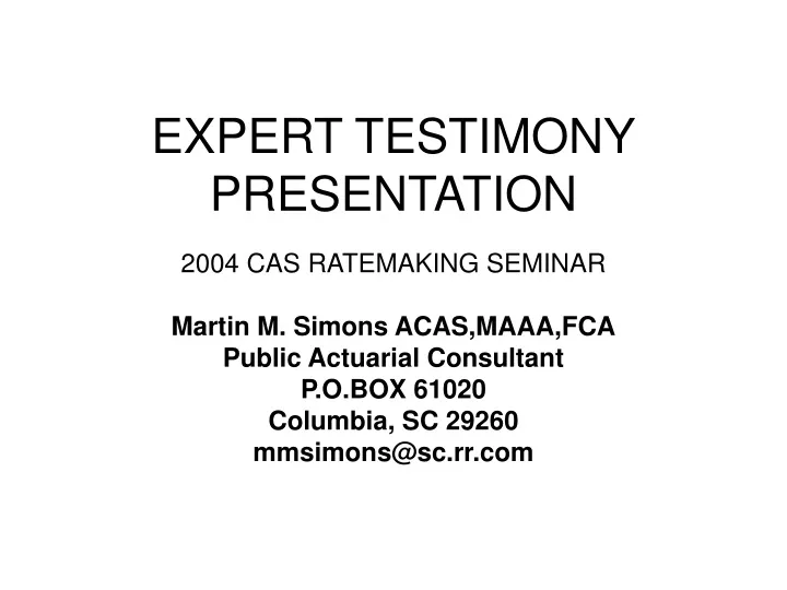 expert testimony presentation
