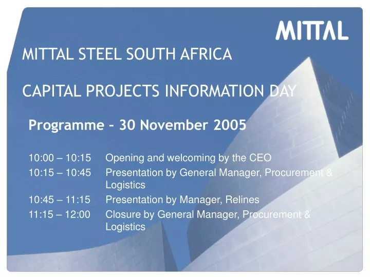 mittal steel south africa capital projects information day