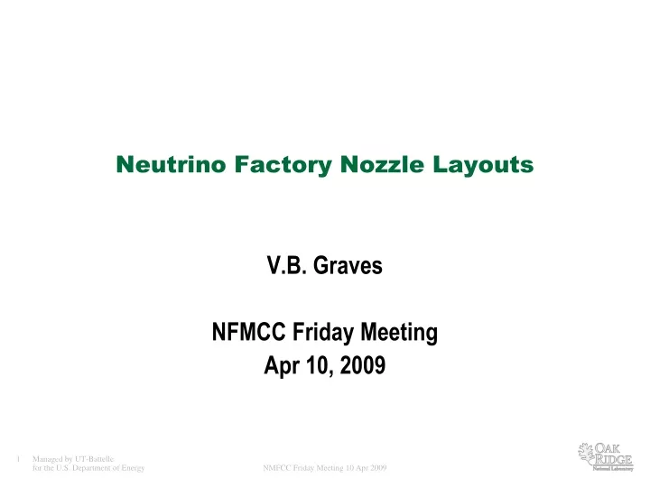 neutrino factory nozzle layouts