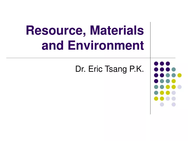 resource materials and environment