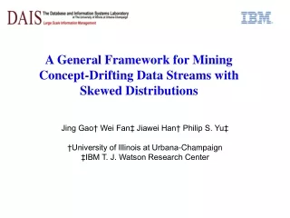 A General Framework for Mining  Concept-Drifting Data Streams with Skewed Distributions