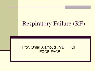 Respiratory Failure (RF)