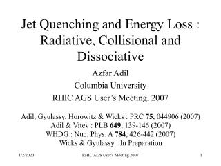 Jet Quenching and Energy Loss : Radiative, Collisional and Dissociative