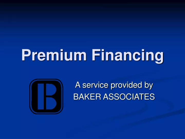 premium financing