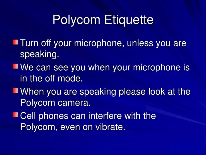 polycom etiquette