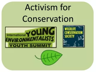 Activism for Conservation