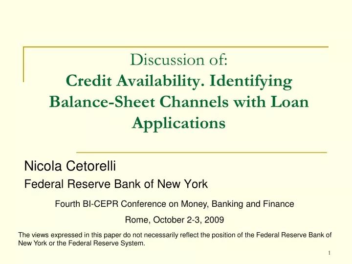 discussion of credit availability identifying balance sheet channels with loan applications