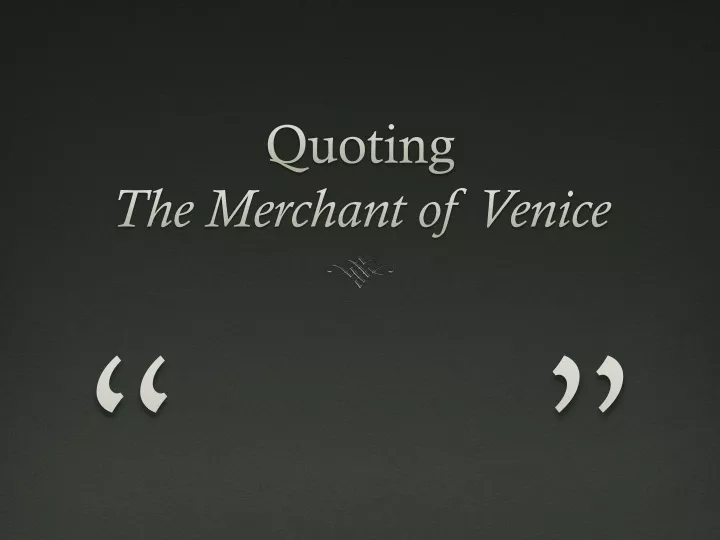 quoting the merchant of venice